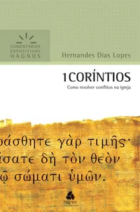 1 Coríntios: como resolver conflitos na igreja