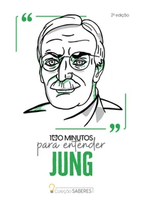 100 Minutos para entender Carl Jung