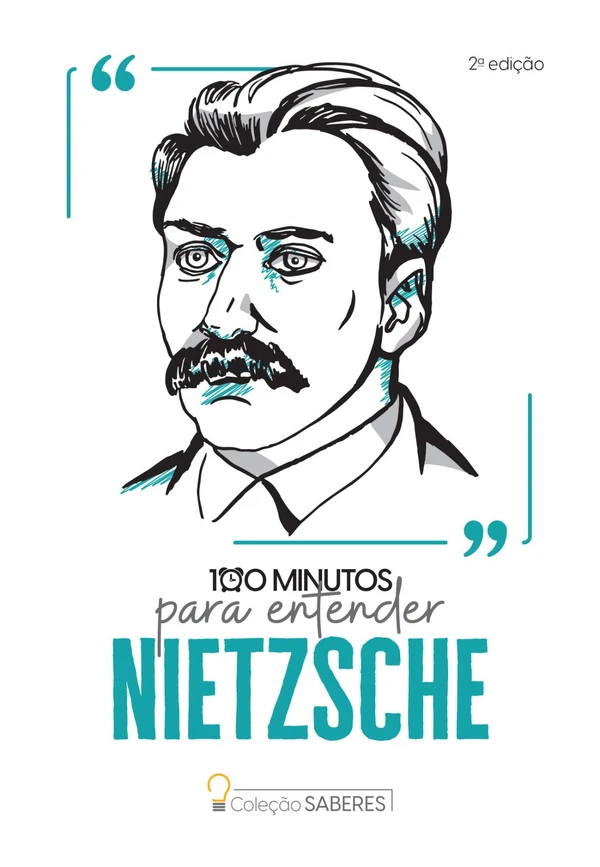 100 minutos para entender Friedrich Nietzsche