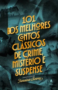 101 dos melhores contos clássicos de crime, mistério e suspense