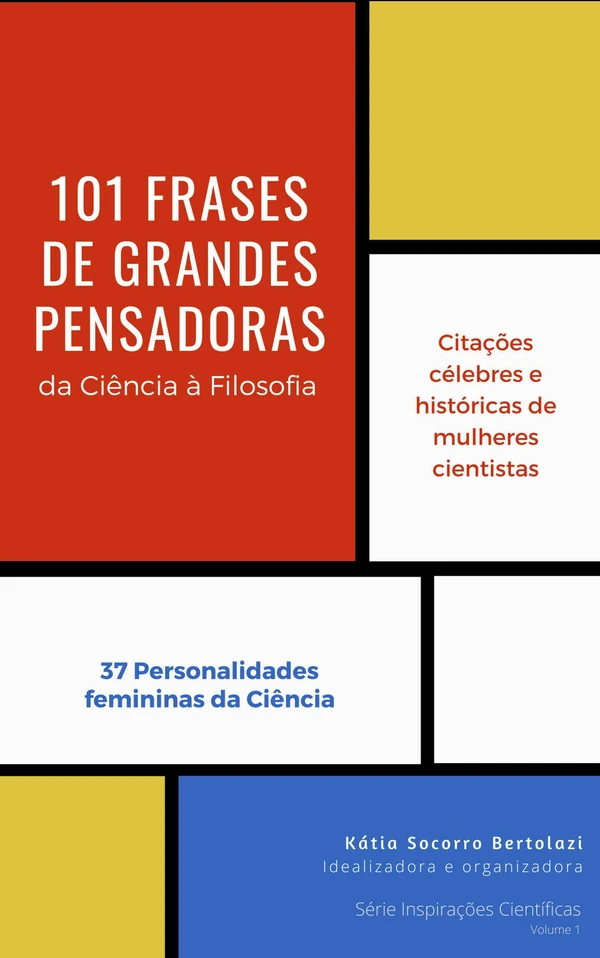 101 Frases de Grandes Pensadoras: da Ciência à Filosofia