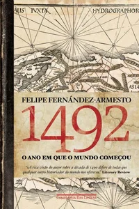 1492: O Ano em que o Mundo Começou