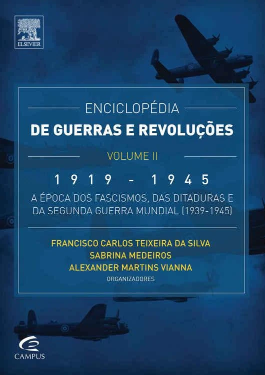 1919-1945: A Época dos Fascismos, das Ditaduras e da Segunda Guerra Mundial