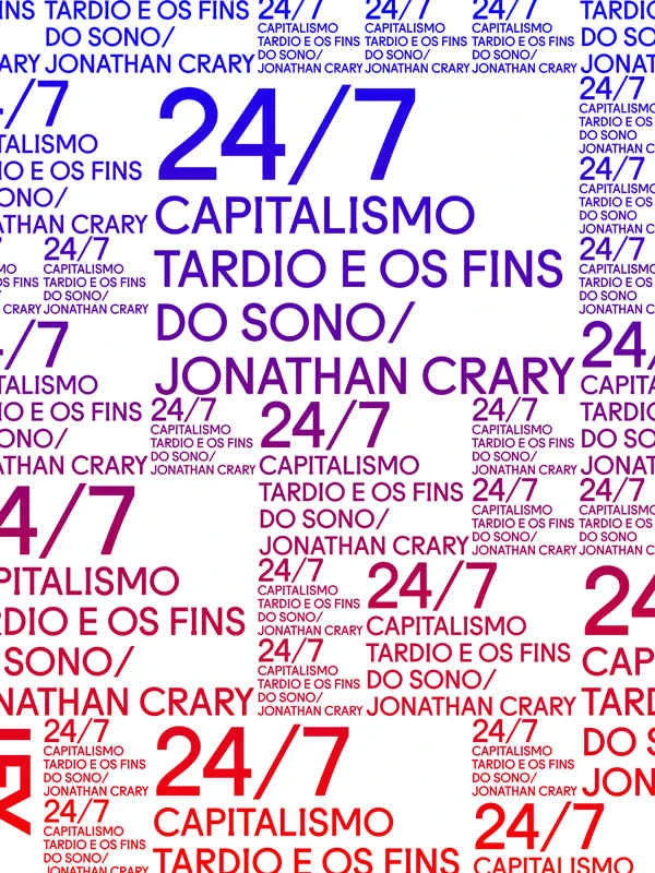 24/7: Capitalismo e os Fins do Sono