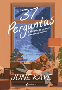 37 Perguntas: A história de quando nos apaixonamos