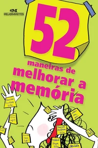 52 Maneiras de Melhorar a Memória