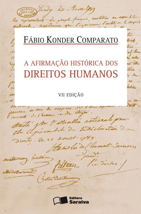 A AFIRMAÇÃO HISTÓRICA DOS DIREITOS HUMANOS