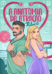 A Anatomia da Atração: O médico e a universitária