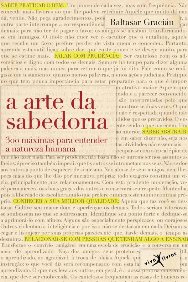 A arte da sabedoria: 300 máximas para entender a natureza humana