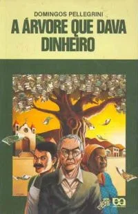 A Árvore Que Dava Dinheiro