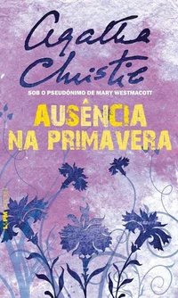 A Ausência na Primavera