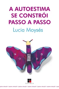 A Autoestima Se Constrói Passo a Passo