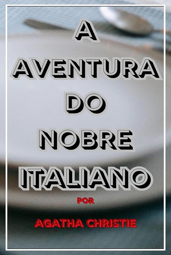 A aventura do nobre italiano