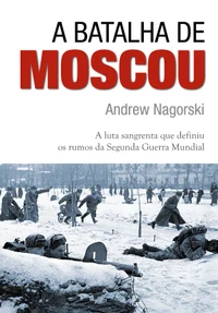 A Batalha de Moscou