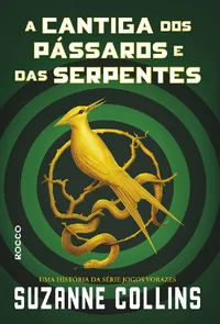 A Cantiga dos Pássaros e das Serpentes