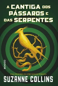 A cantiga dos pássaros e das serpentes