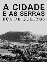 A cidade e as serras