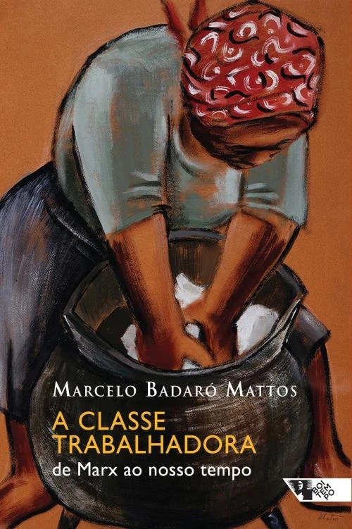A classe trabalhadora: de Marx ao nosso tempo
