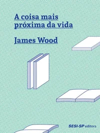 A coisa mais próxima da vida