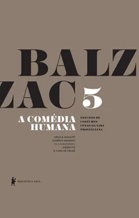 A Comédia Humana - Vol. 5