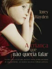 A Criança Que Não Queria Falar