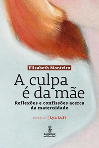 A Culpa é da Mãe