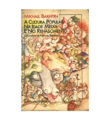 A cultura popular na Idade Média e no Renascimento - O contexto de François Rabelais