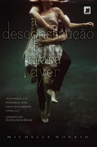 A desconstrução de Mara Dyer