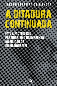 A ditadura Continuada