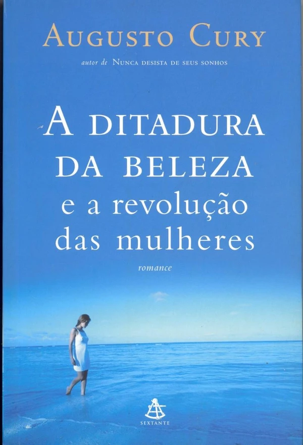 A Ditadura da Beleza e a Revolução das Mulheres