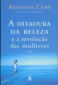A Ditadura da Beleza e a Revolução das Mulheres