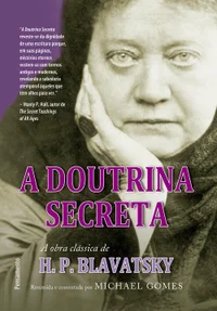 A Doutrina Secreta - Resumida e Comentada