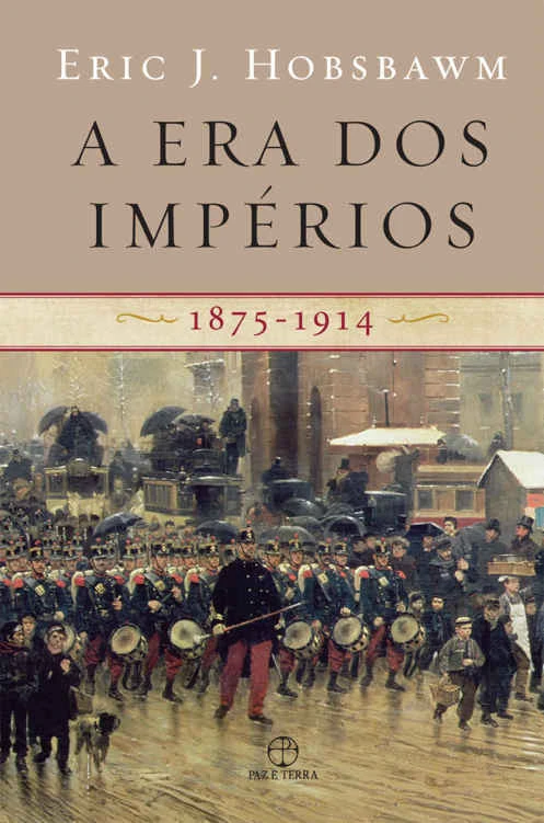 A era dos impérios: 1875-1914