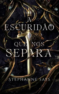 A Escuridão Que Nos Separa