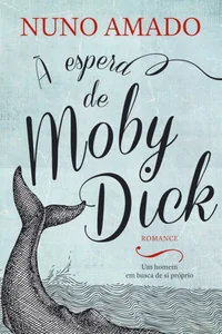 À espera de Moby Dick