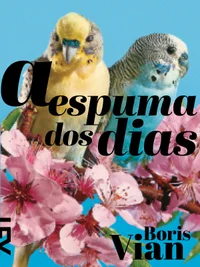 A Espuma dos Dias