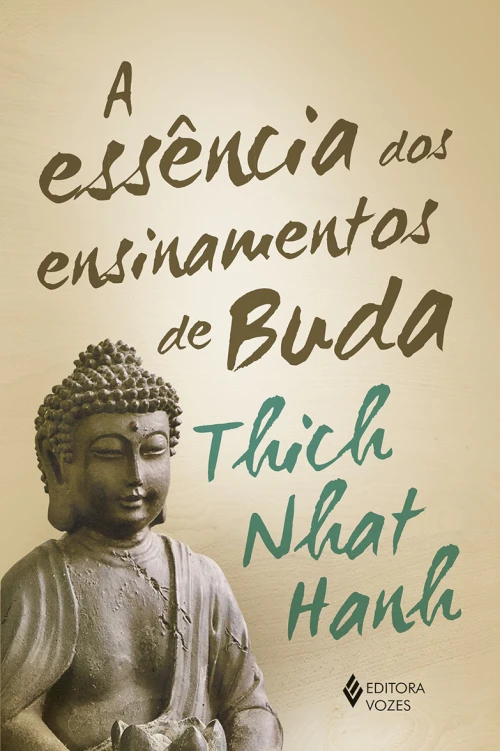 A Essência dos Ensinamentos de Buda