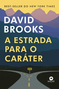 A Estrada Para o Caráter