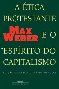 A Ética Protestante e o Espírito do Capitalismo