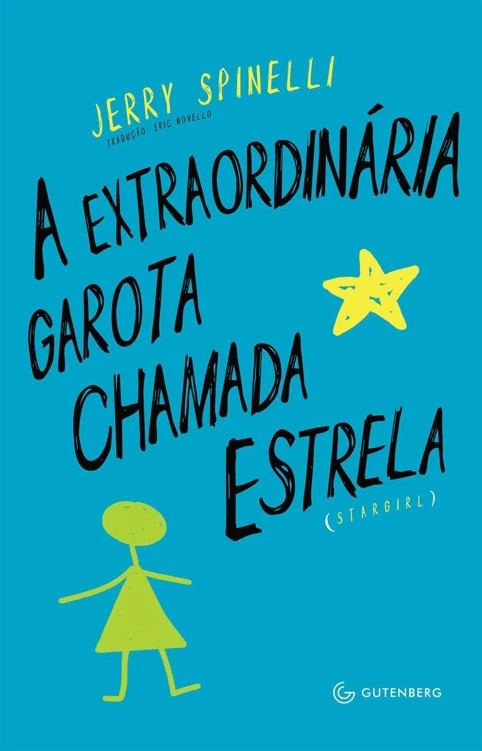 A Extraordinária Garota Chamada Estrela