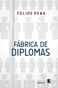 A Fábrica de Diplomas