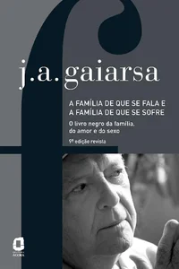 A Família de Que Se Fala e a Família de Que Se Sofre