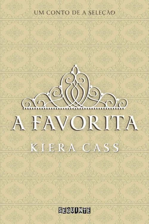 A Favorita – Um conto de A Seleção