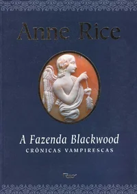 A Fazenda Blackwood: Crônicas Vampirescas
