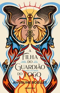 A Filha do Guardião do Fogo