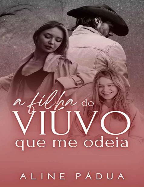 A Filha do Viúvo Que Me Odeia: O Cowboy BR