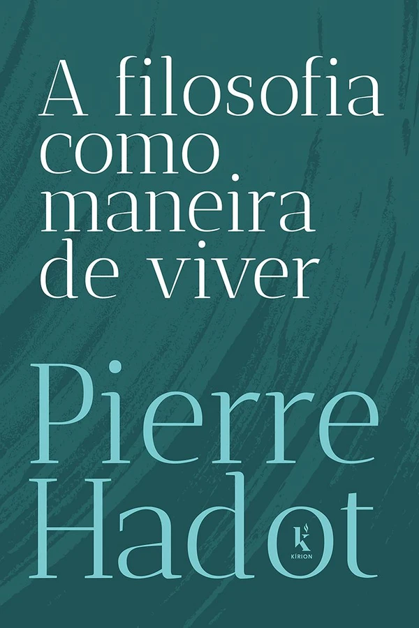 A filosofia como maneira de viver