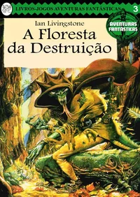 A Floresta da Destruição