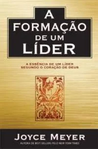 A Formação de um Líder