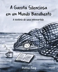 A Garota Silenciosa em um Mundo Barulhento